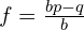 f=\frac{bp-q}{b}